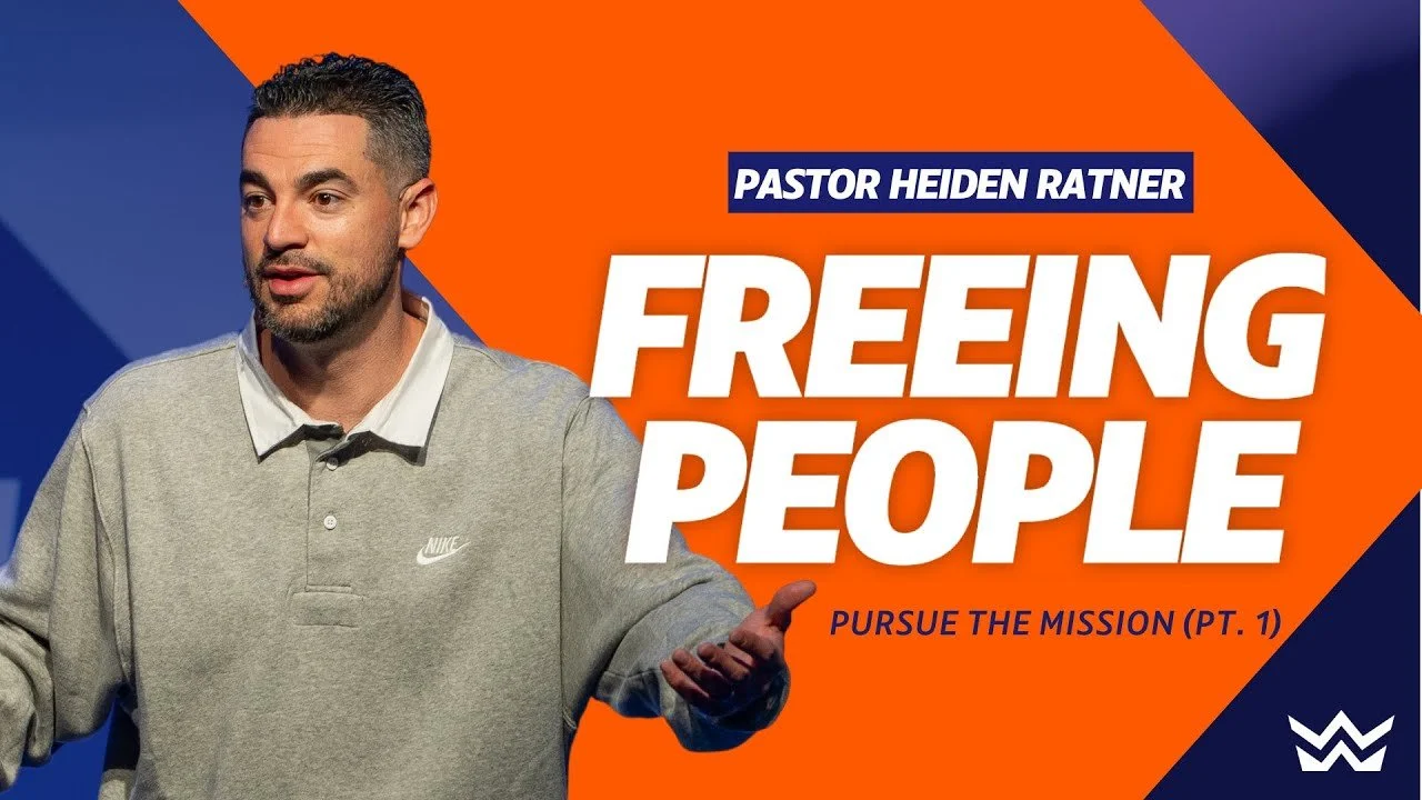 Freeing People (Pursue the Mission Part 1)