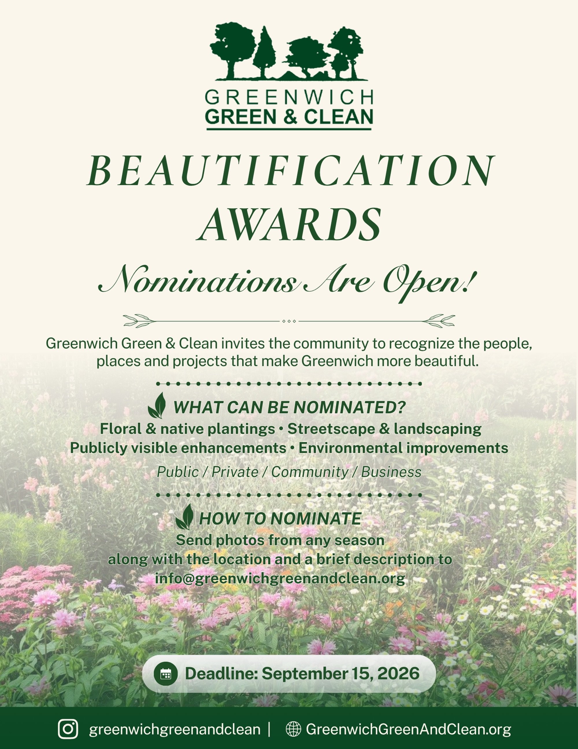 🌿 NOMINATIONS OPEN FOR GREENWICH GREEN &amp; CLEAN&rsquo;S BEAUTIFICATION AWARDS! 🌸

Greenwich Green &amp; Clean is still accepting nominations for our Beautification Awards! 🌼

Town residents, businesses, and community organizations that have cre