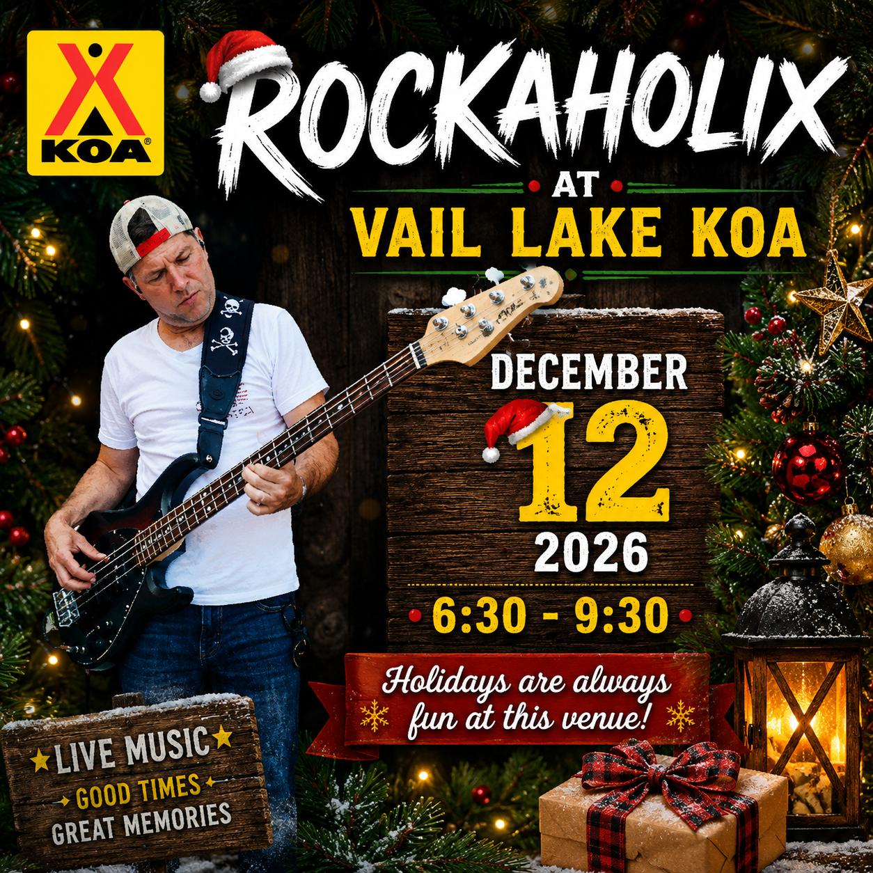 A festive Christmas poster advertising Rockaholix at Vail Lake KOA. Features a man playing a bass guitar wearing a backward cap and a white t-shirt, surrounded by decorated Christmas trees, presents, and holiday lights. The event is on December 12, 2026, from 6:30 to 9:30 PM, with a slogan about holiday fun and live music.