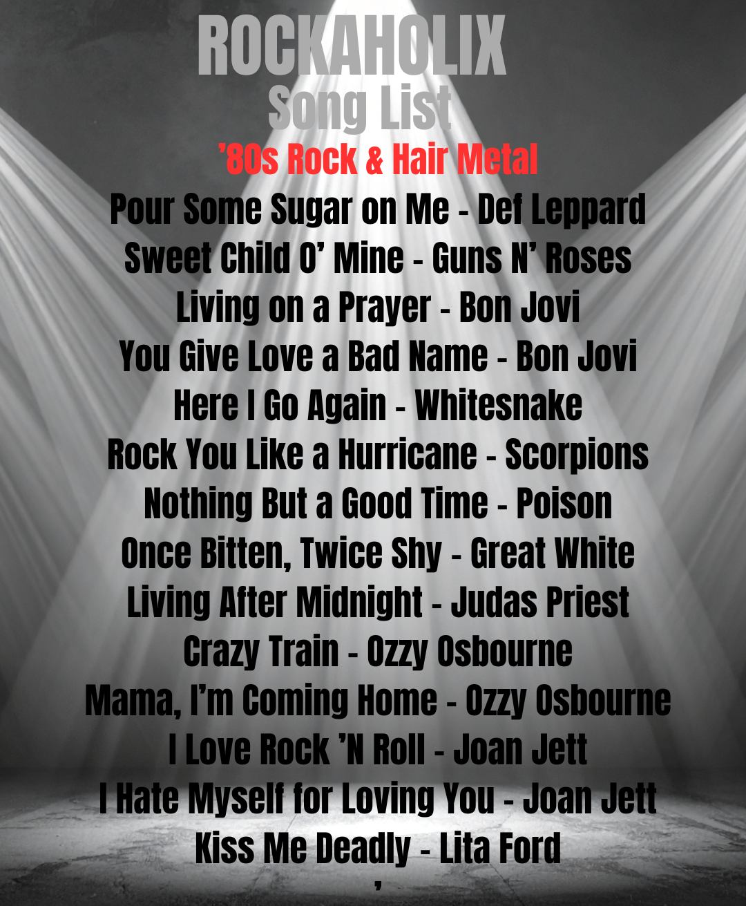 A playlist titled 'ROCKAHOLIX Song List' featuring '80s Rock & Hair Metal songs, with titles and artists listed including 'Pour Some Sugar on Me' by Def Leppard, 'Sweet Child O’ Mine' by Guns N’ Roses, 'Living on a Prayer' by Bon Jovi, 'You Give Love