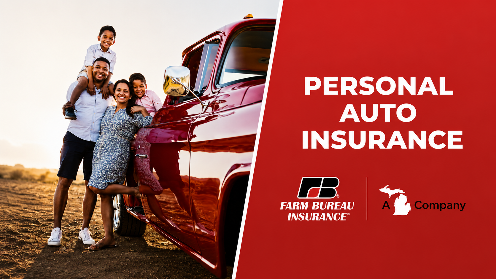 A family of four smiling and posing outdoors next to a red vintage car at sunset, with the text 'Personal Auto Insurance' on a red background and a logo for Farm Bureau Insurance, Michigan outline, and 'A Company'.