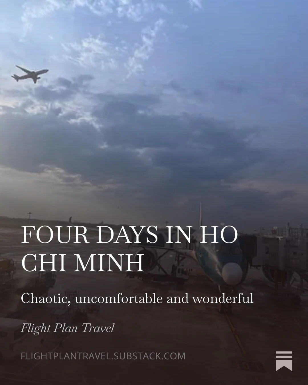 Image of Travel Article 'Four Days in Ho Chi Minh' featuring planes at Ho Chi Minh Airport