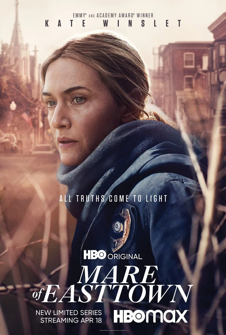 Poster for HBO original series 'Mare of Easttown' featuring Kate Winslet in a close-up shot, with a town scene in the background and the tagline 'All truths come to light.'