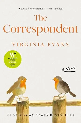 Book cover for 'The Correspondent' by Virginia Evans, featuring two birds sitting on a wooden railing with a quote at the top and a green Women’s Prize Winner 2020 sticker.