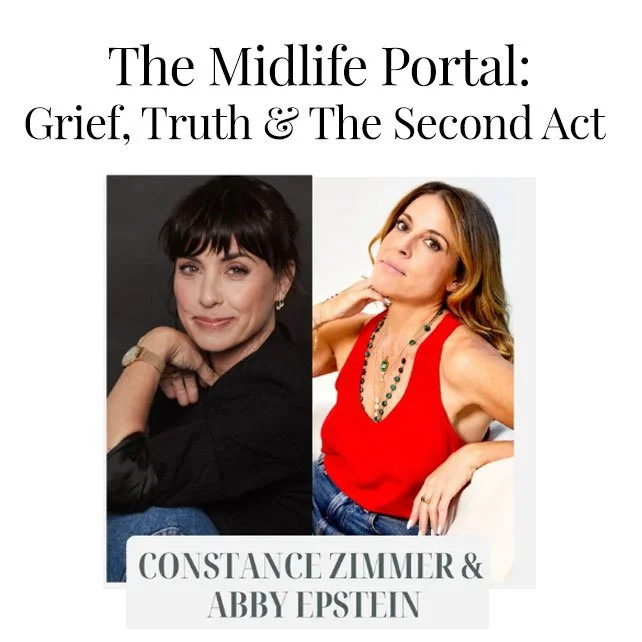 Book cover titled "The Midlife Portal: Grief, Truth & The Second Act" featuring photos of two women, Constance Zimmer on the left with dark short hair and a black top, and Abby Epstein on the right with long wavy hair wearing a red top and colorful necklace.
