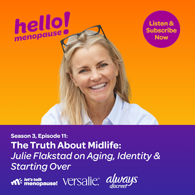 Julie Flakstad on Hello Menopause Podcast