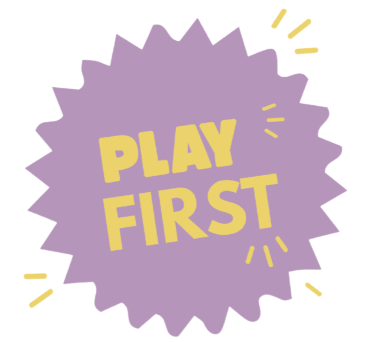 PLAY FIRST TE