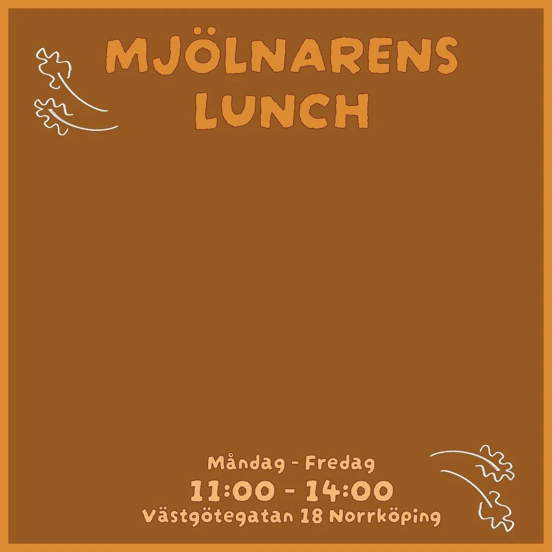 Chokladbrun bakgrund med texten "MÖLNARENS LUNCH", öppettider måndag till fredag 11:00 till 14:00, samt adress "västgötagatan 18 Norrköping". Två enkla vita teckningar av löv i övre vänstra och nedre högra hörnen.