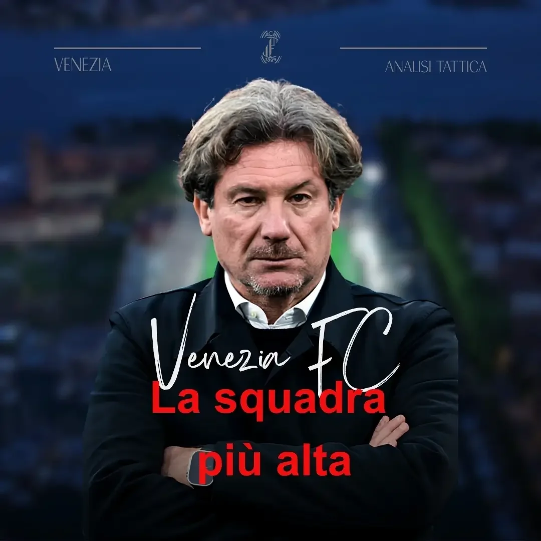Analisi Venezia di Giovanni Stroppa: il Venezia è la squadra con il baricentro più alto in Serie A