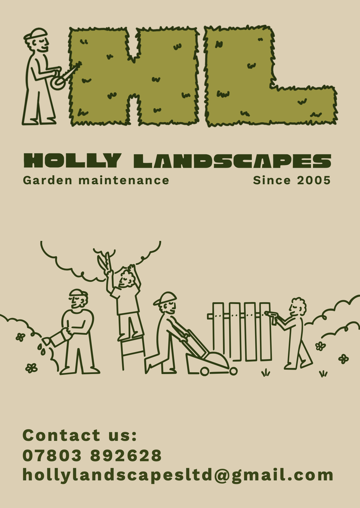 Illustration of a landscaping crew working in a garden, planting and maintaining plants, with a logo in the upper part featuring a cartoon man trimming topiary shaped as the text 'HLL', logo text reading 'Holly Landscapes', and contact information below.