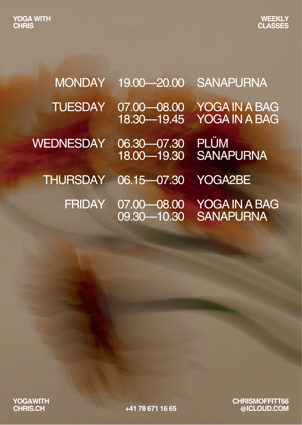 Schedule of weekly yoga classes with timings and instructor details over a blurred floral background, with contact information and social media handle.