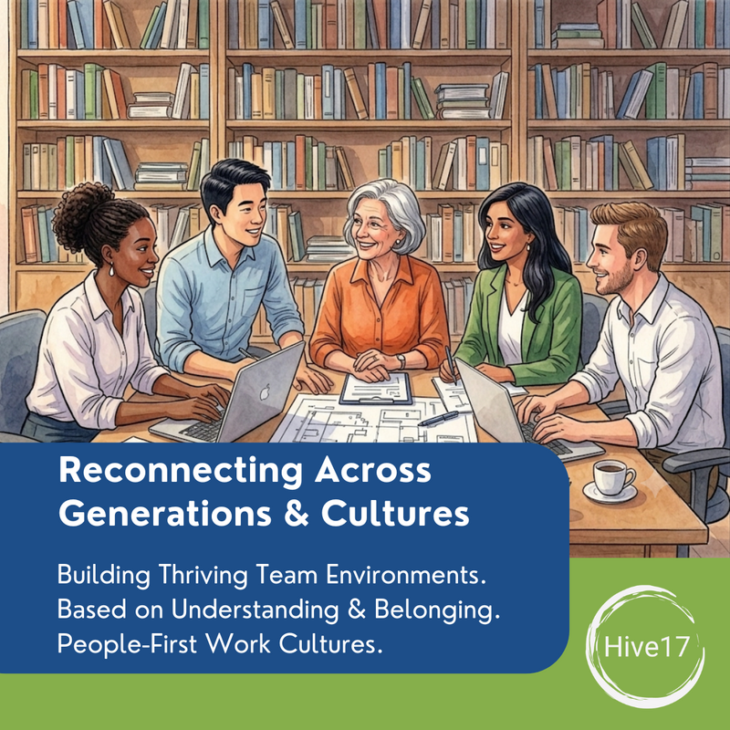 Reconnecting Your People Across Generations and Cultures is the Ultimate Competitive Advantage