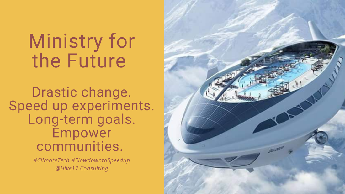 Who is representing the interests of our future generations? The Ministry for the Future