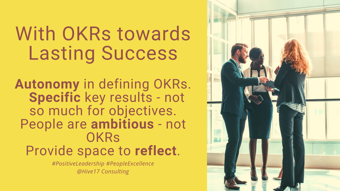 OKRs as Driver for Positive Change - and its Perils