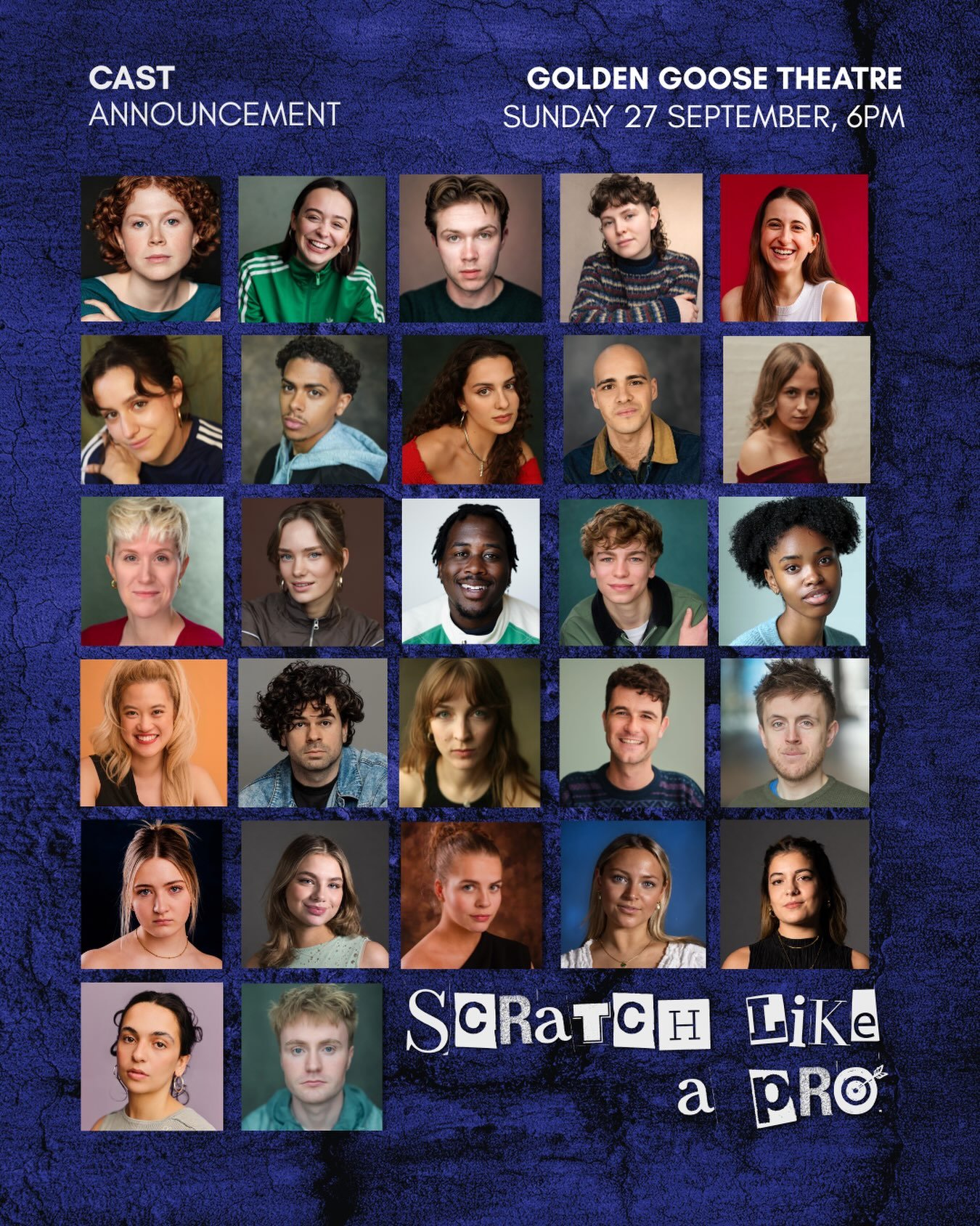 Full cast reveal for SCRATCH LIKE A PRO! 🌟

For one night only, these talented actors will take to the stage at @goldengoosetheatre, performing some BRAND NEW pieces of theatre.

Join us for a night of musicals, monologues, and plays - along with po