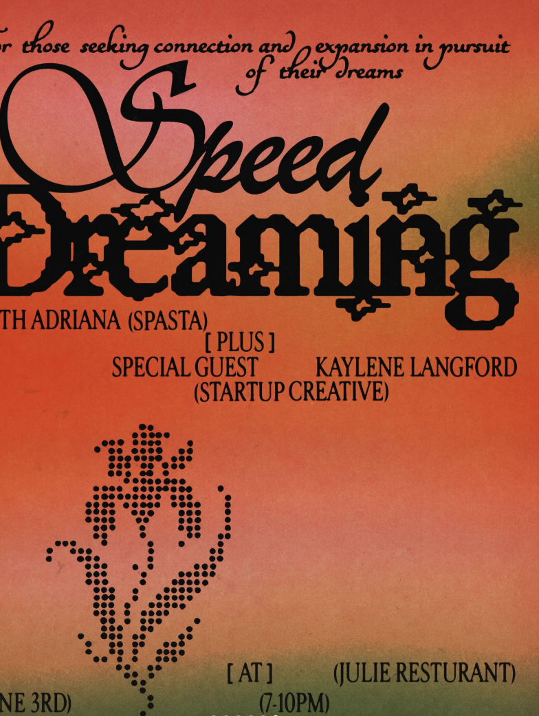 An event poster with a gradient orange and green background for 'Speed Dating' hosted by Adriana (Spasta). Features a special guest Kaylene Langford from Startup Creative, scheduled at Julie Resturant from 7 to 10 PM, with decorative text and a dotted floral graphic.