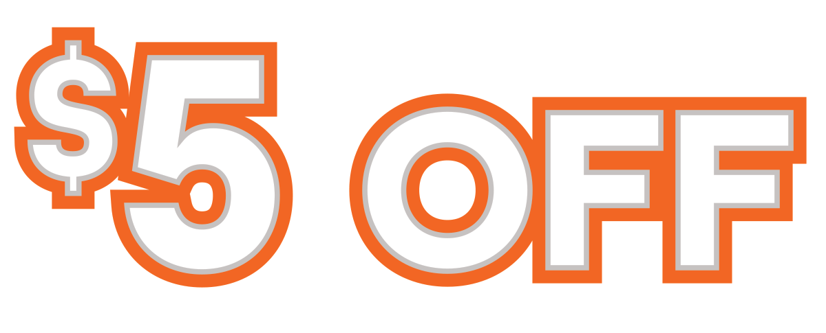 Text reading "$5 OFF" with orange outline and gray fill.
