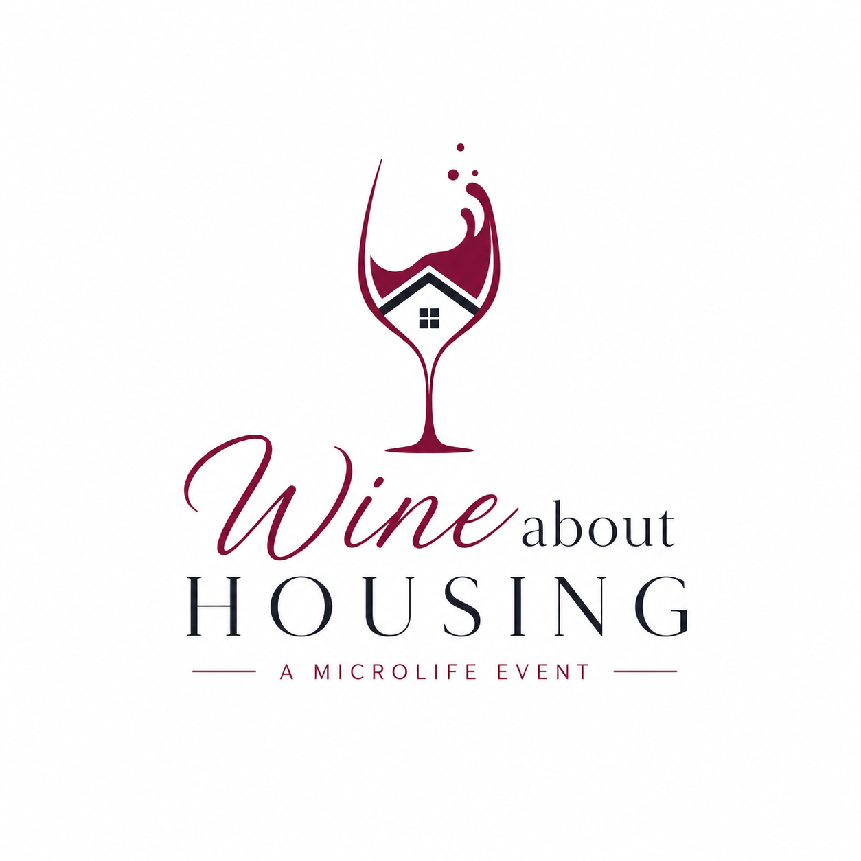 Logo for 'Wine about Housing,' a microlife event, featuring a wine glass with a house inside and a splash of wine inside.