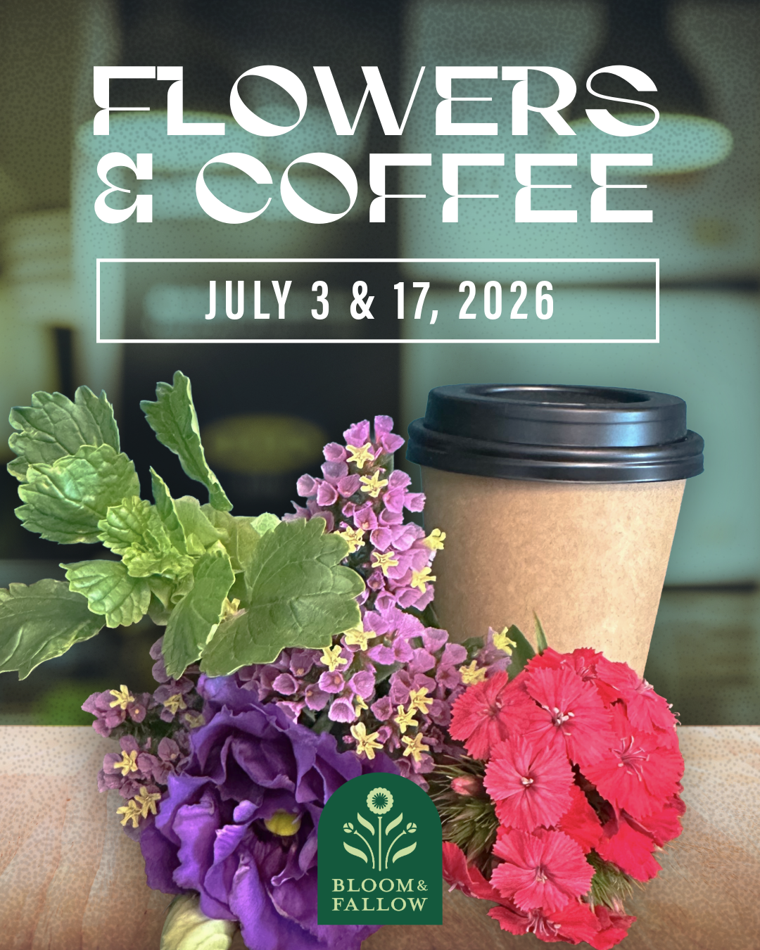 Flowers &amp; Coffee