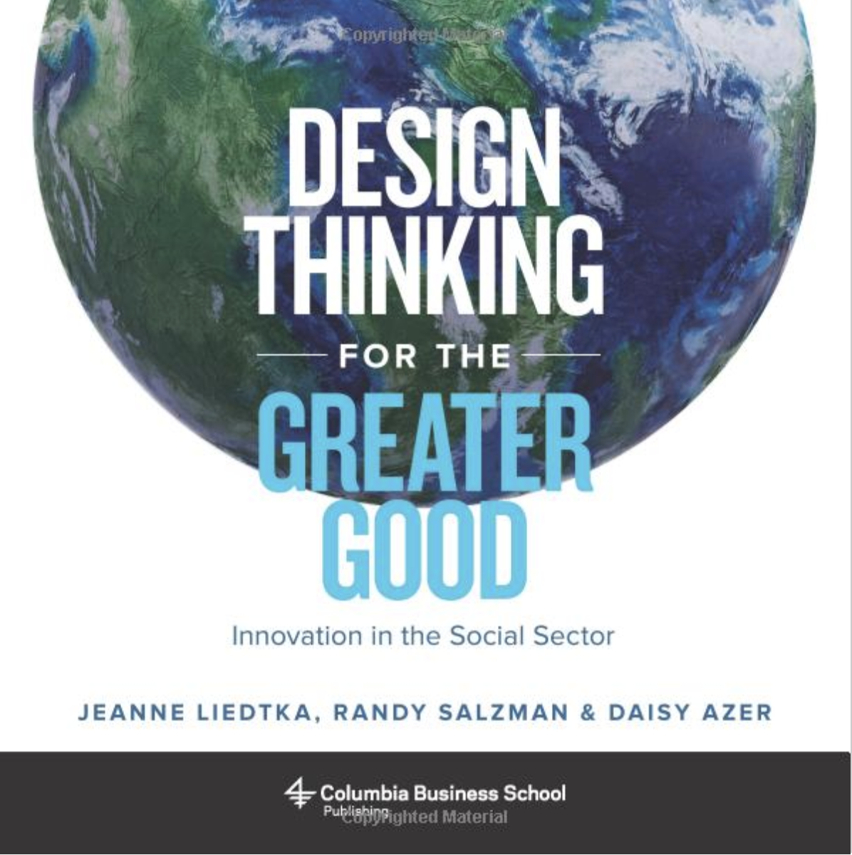 Design Thinking for the Greater Good