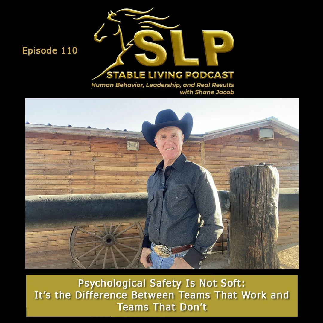 Episode 110: Psychological Safety Is Not Soft: It’s the Difference Between Teams That Work and Teams That Don’t