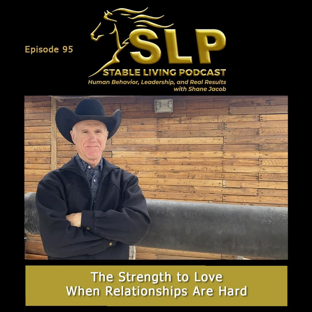 Episode 95: The Strength to Love When Relationships Are Hard