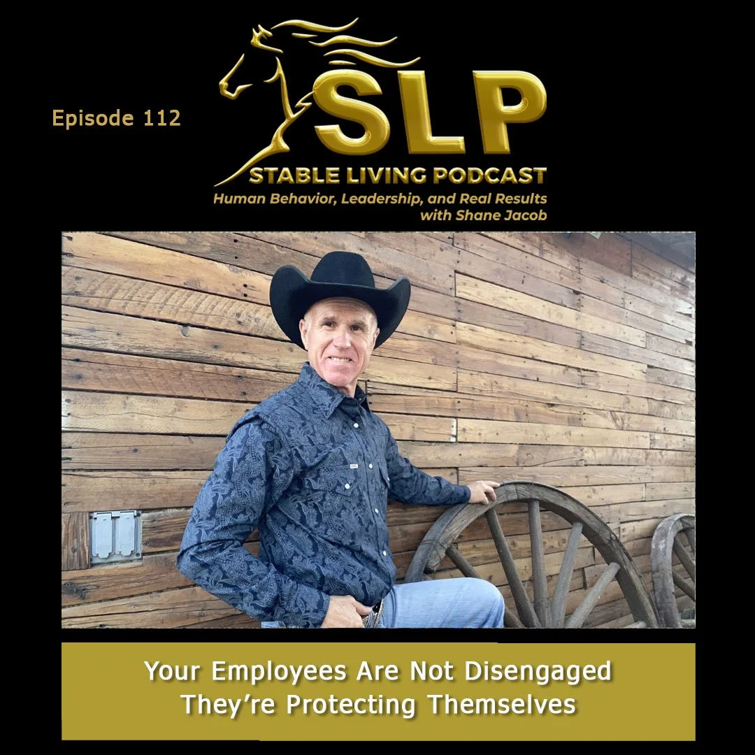 Episode 112: Your Employees Are Not Disengaged They’re Protecting Themselves