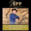 Episode 67: Stop Playing Small: The Power of Positive Self-Talk