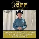 Episode 69: Loving Your Imperfections: 3-Steps to Turn Guilt Into Confidence