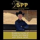 Episode 88: Breaking Cycles of Shame and Regret
