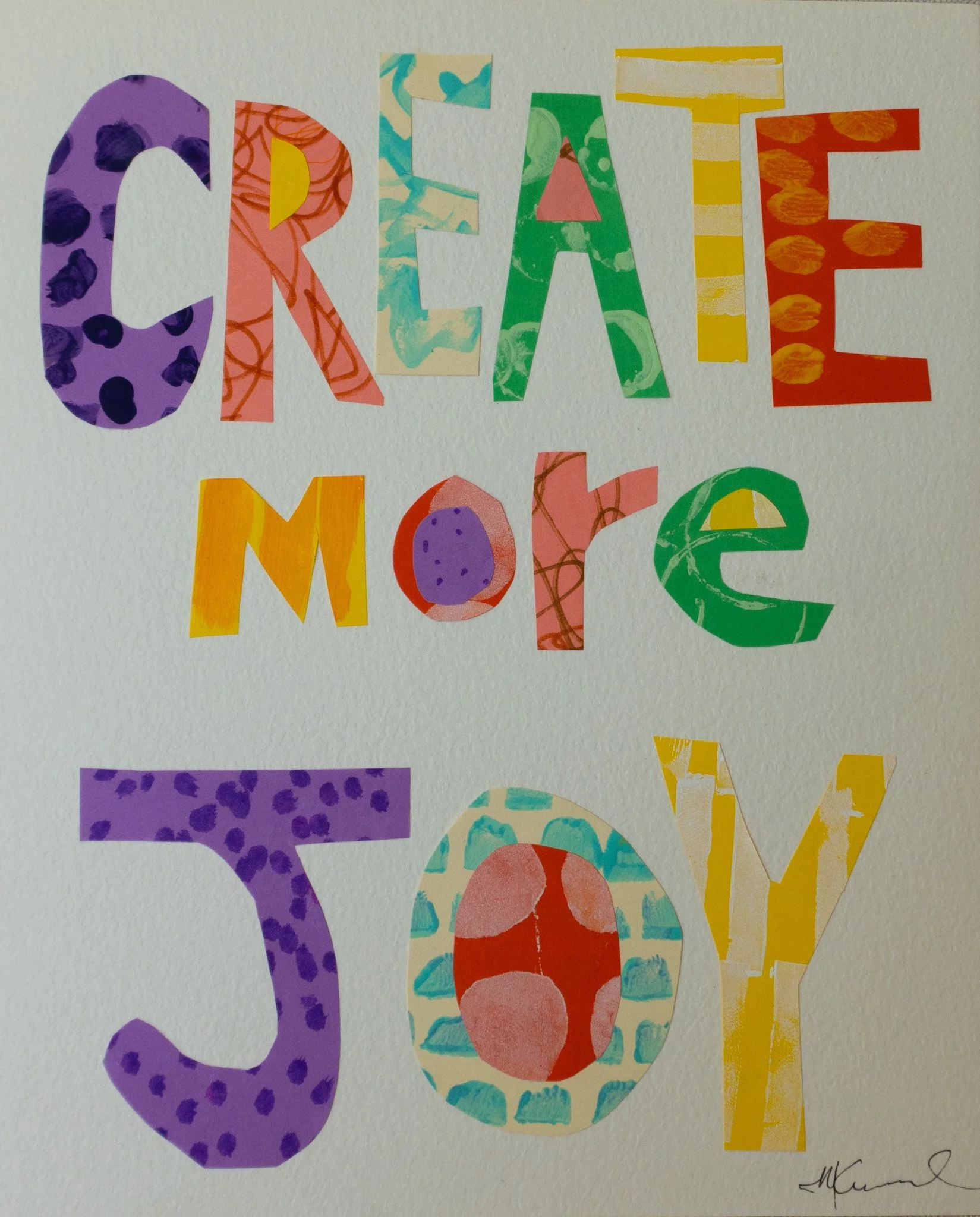 "Create More Joy" Collage
