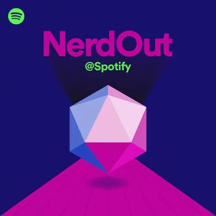Nerd Out @ Spotify