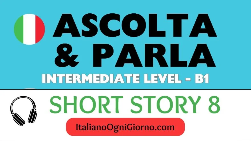 Racconto italiano: Il segreto per imparare l’italiano/B1