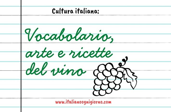 Vocabolario, arte e ricette del vino
