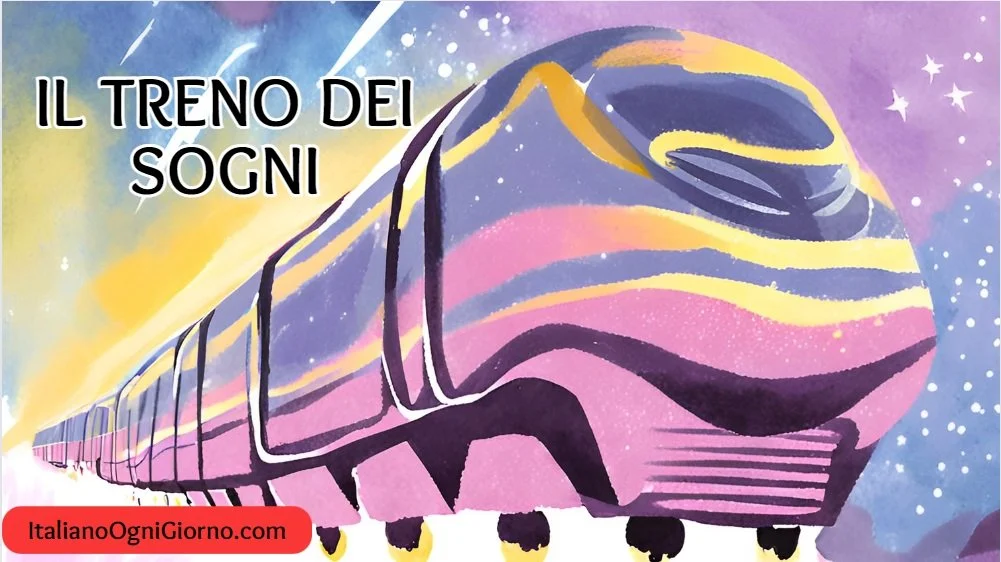 Racconto italiano: Il treno dei sogni /B1-B2