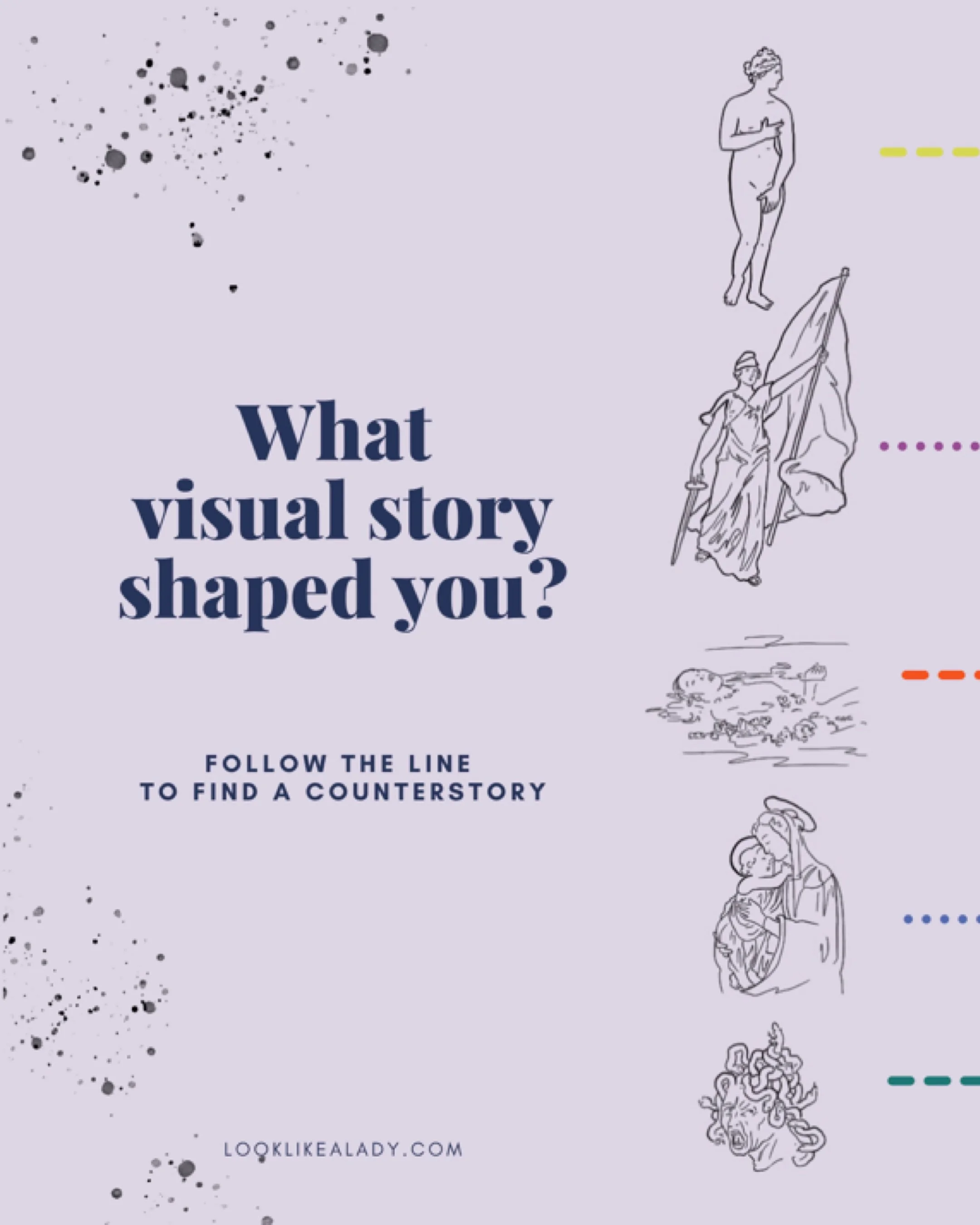 Images have formed&mdash;and malformed&mdash;our ideas of womanhood. What counterstory do you need to learn more about?

#looklikealadybook