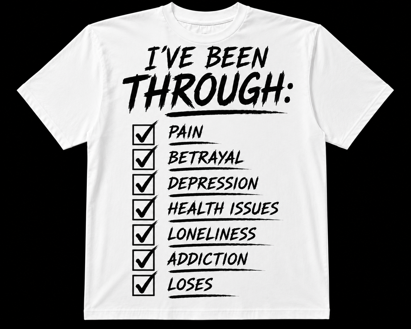 What I been through Tee/White
