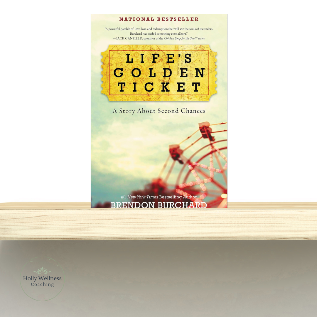 Life’s Golden Ticket