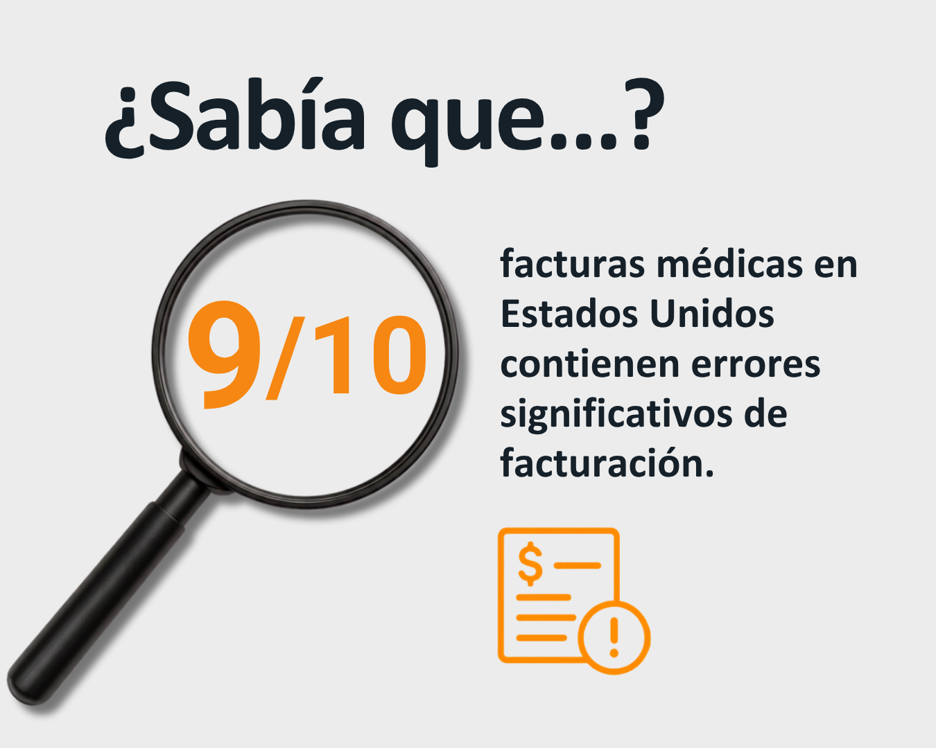 Ilustración de una lupa destacando que 9 de cada 10 facturas médicas en Estados Unidos contienen errores, resaltando la importancia de la revisión de facturas médicas y la gestión de reclamaciones médicas.