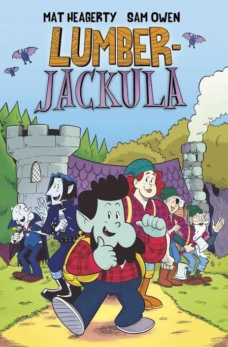 Cover of the comic book 'Lumber-Jackula' featuring characters in a forest with a castle, some flying bats, and a house with a chimney emitting smoke.
