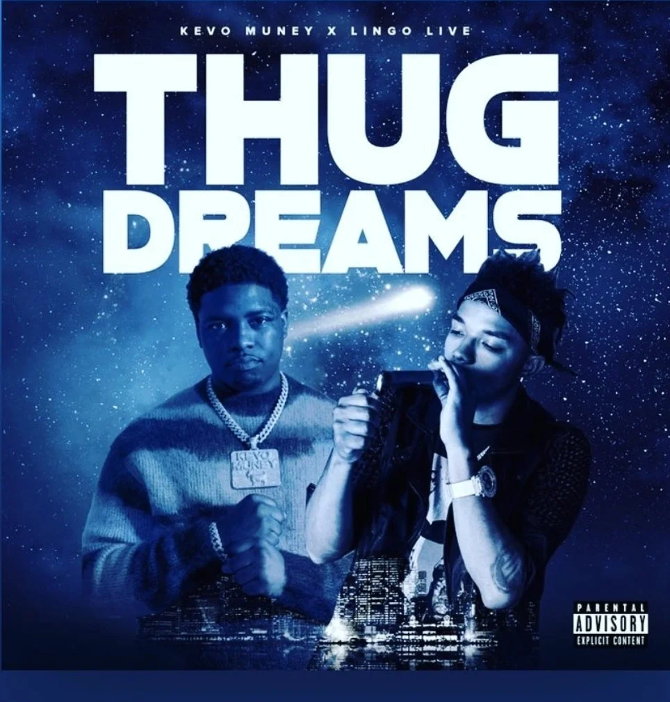 Thug Dreams - Kevo Muney x Lingo Live