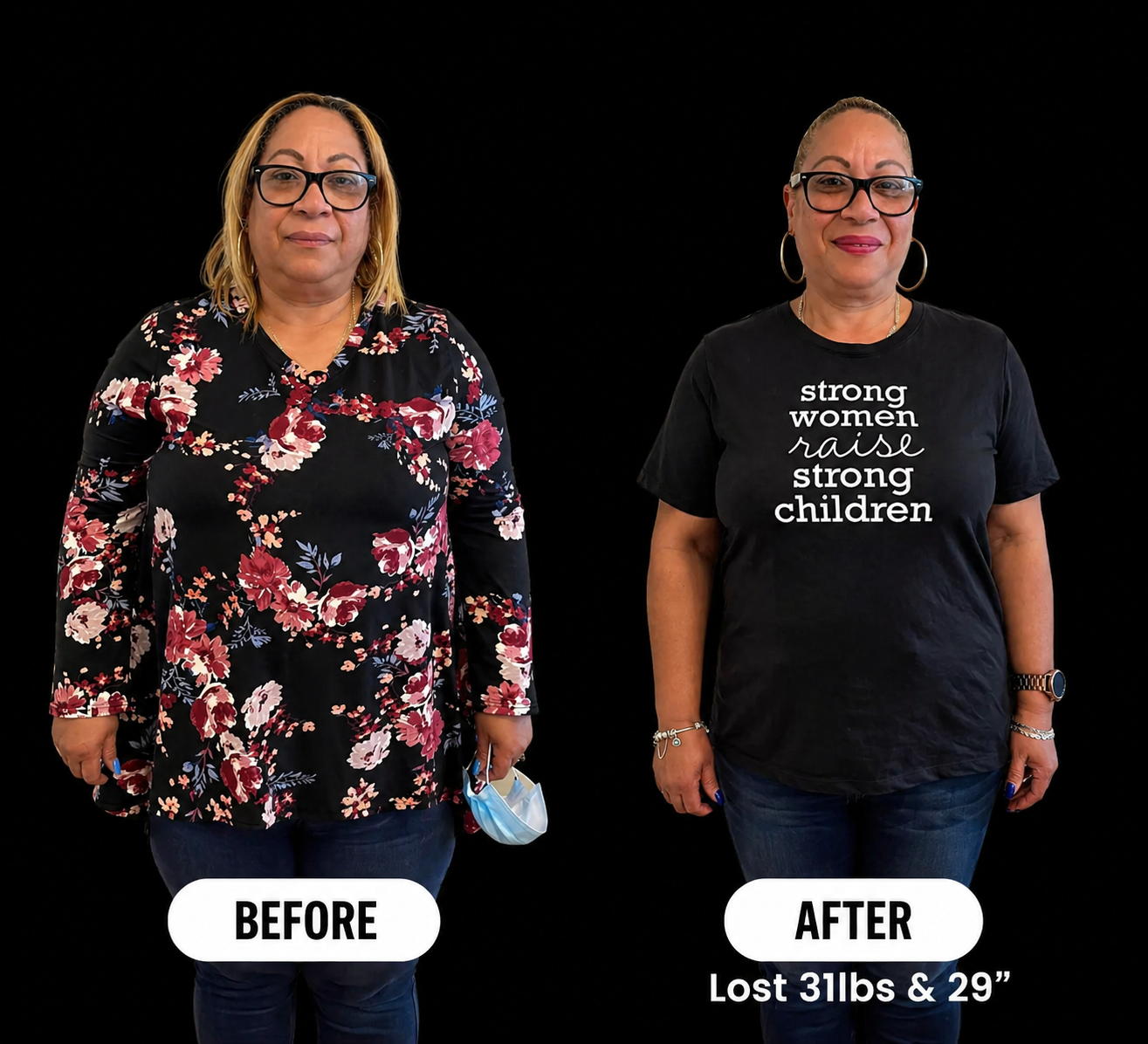 Side-by-side comparison of a woman before and after weight loss, with text indicating she lost 31 pounds and 29 inches, wearing different outfits in front of a black background, with the 'after' woman wearing a t-shirt that reads 'strong women raise 