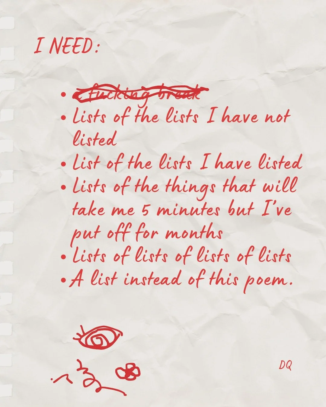Lists.

What lists do you need (but maybe not want right now)? 

#poetrylovers #lists