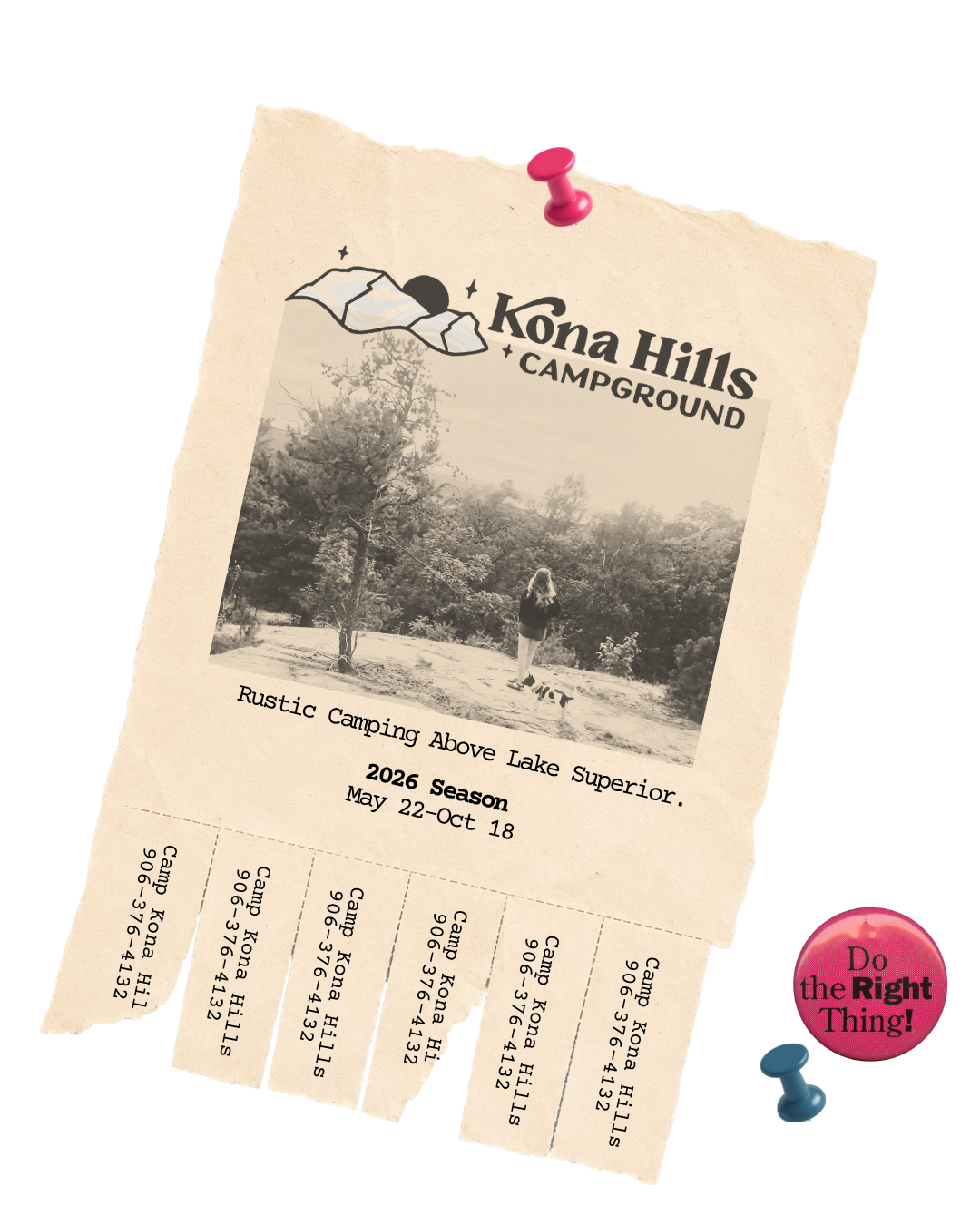 A vintage-style camping reservation ticket for Kona Hills Campground, featuring a black and white photo of a person with a dog in a wooded area, with dates for the 2026 season, May 22 to October 18, and multiple smaller camping tickets attached at the bottom.