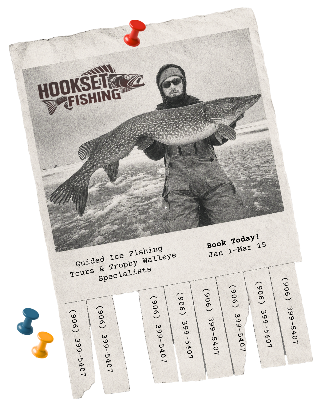 A black and white photo of a man standing on ice holding a large fish, with a sign that reads "Hookset Fishing" and an advertisement for guided ice fishing tours and trophy walleye specialists, with dates from January 1 to March 15.
