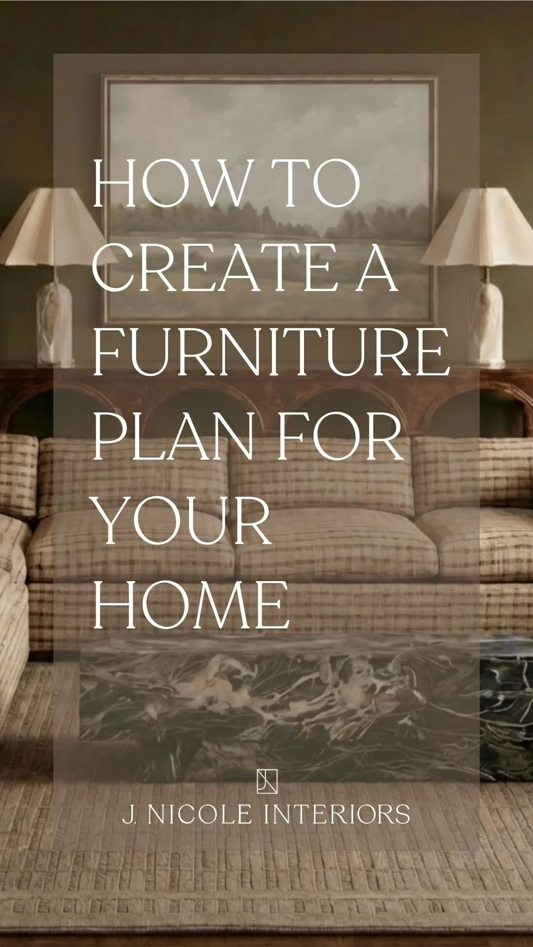 BEFORE YOUR BUY: How to Create a Furniture Plan Before You Buy Anything