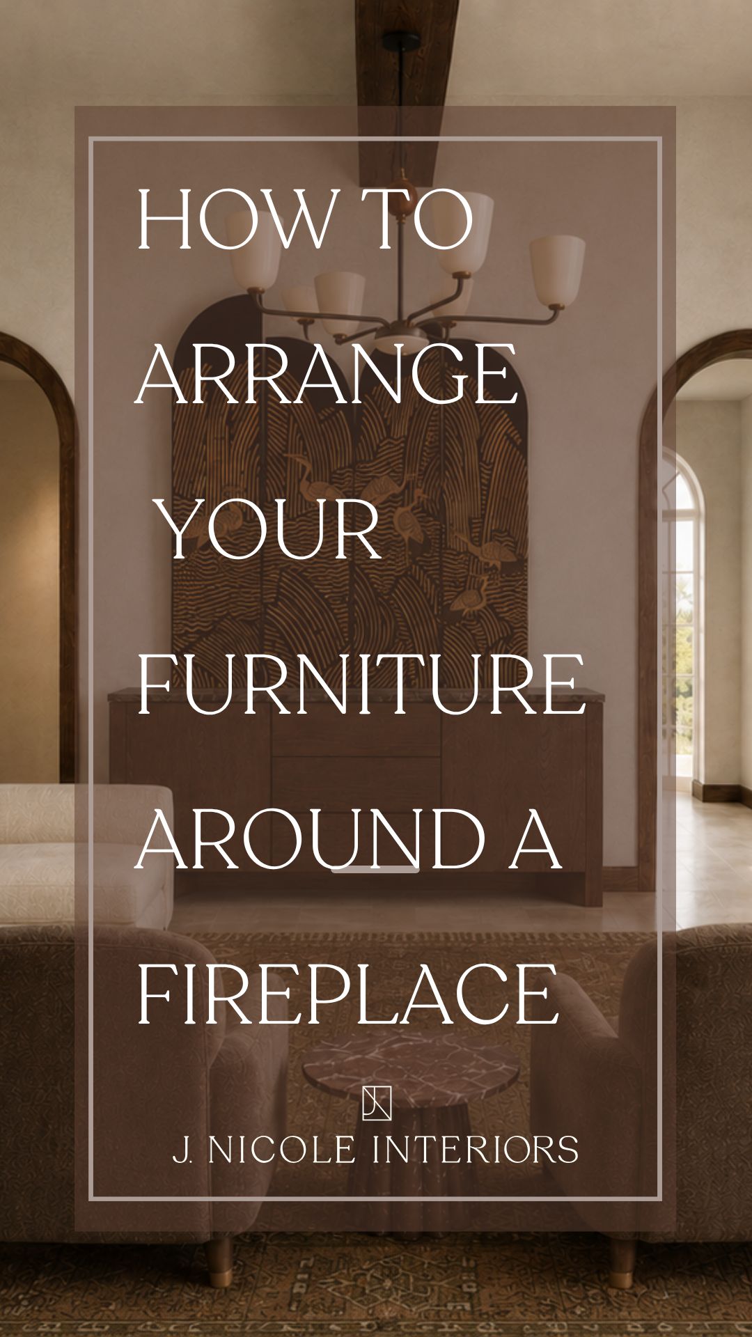 How to Arrange Furniture Around a Fireplace (Without Making the Room Feel Awkward)