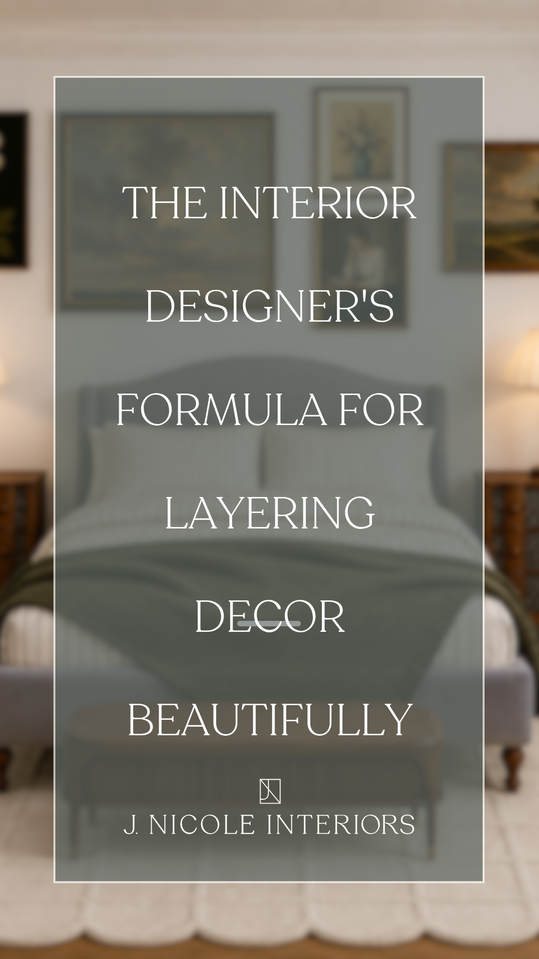 The Secret to Layering Decor Like a Designer