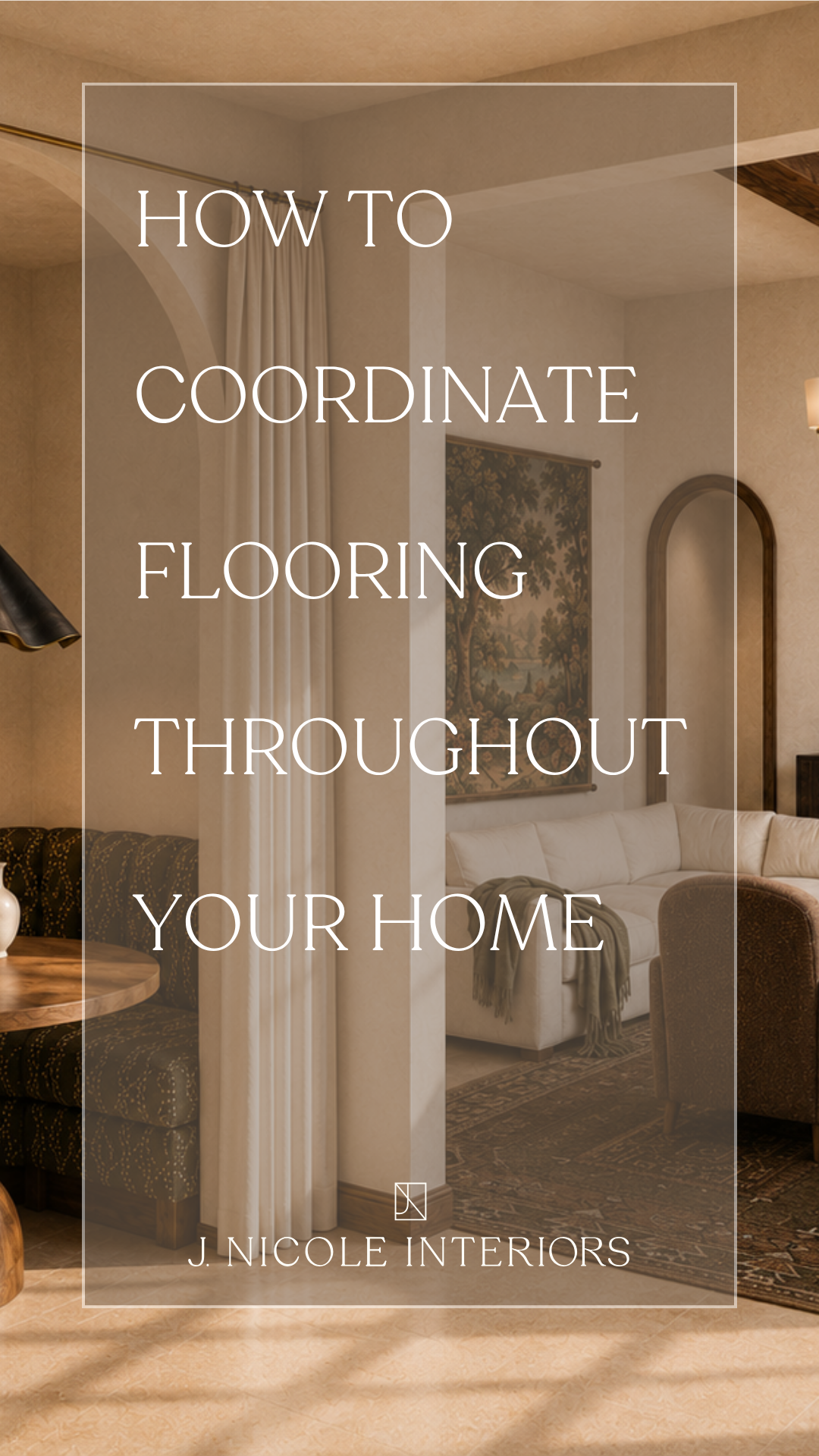 How to Coordinate Flooring Throughout Your Home