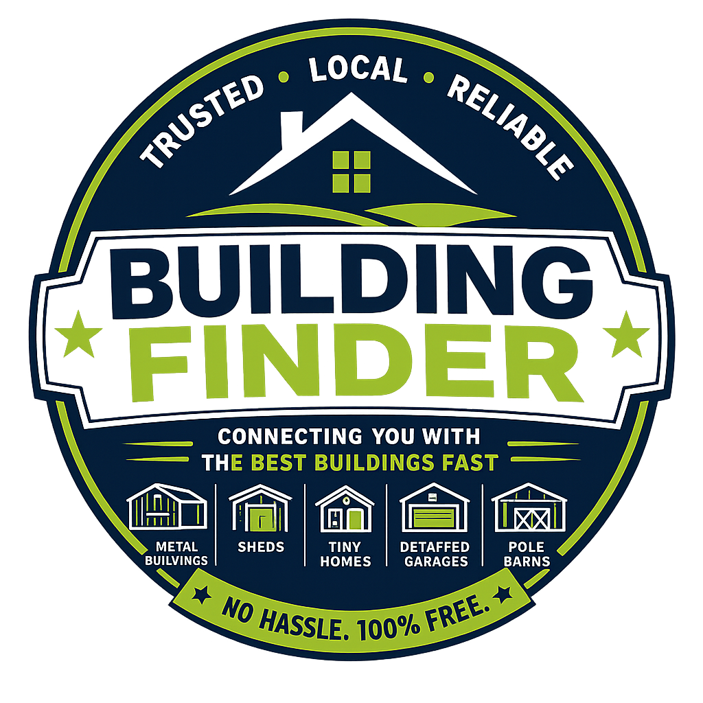A circular badge with a house icon at the top, surrounded by text that reads 'Trusted, Local, Reliable.' In the center, bold text says 'Building Finder.' Below, it says 'Connecting you with the best buildings fast.' Icons at the bottom depict metal buildings, sheds, tiny homes, detaffeed garages, and pole barns, with a banner at the bottom that reads 'No hassle. 100% free.'